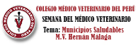 SEMANA DEL MÉDICO VETERINARIO – Ciclo de Conferencias – M.V. Hernán Málaga – Municipios Saludables