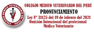 PRONUNCIAMIENTO – Ley N° 31125 del 19 de febrero del 2021 – Omisión Intencional del profesional  Médico Veterinario
