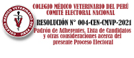 RESOLUCIÓN N° 004-CEN-CMVP-2021 – Padrón de Adherentes, Lista de Candidatos y otras consideraciones acerca del presente Proceso Electoral
