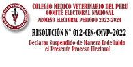 RESOLUCIÓN N° 0012-CEN-CMVP-2022 – Declarar Suspendido de Manera Indefinida el Presente Proceso Electoral