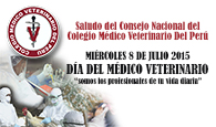 Saludo del Consejo Nacional del Colegio Médico Veterinario Del Perú – DÍA DEL MÉDICO VETERINARIO 2015